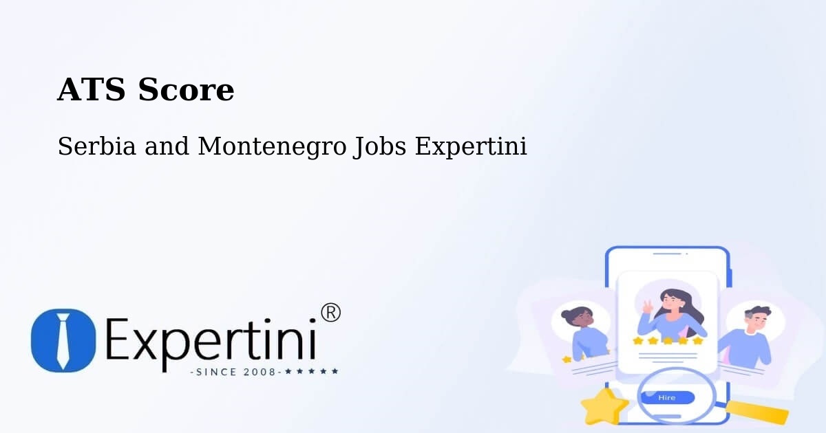 Resume ATS Score & Job Description Match Tool – West End - Serbia and Montenegro Jobs Expertini