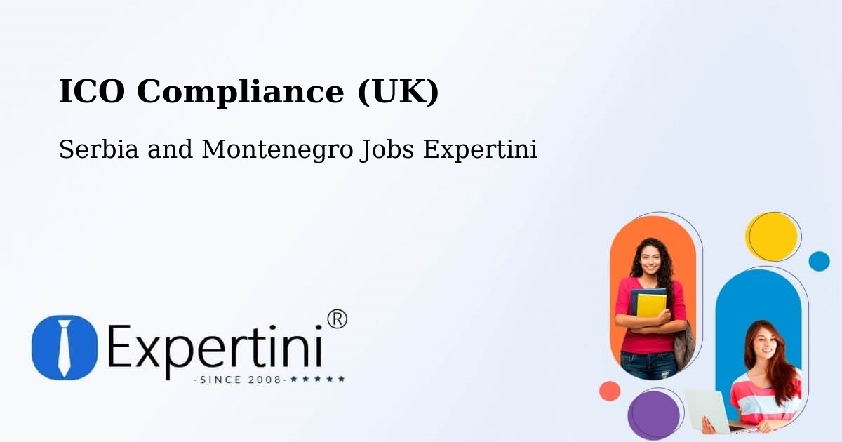 UK Data Protection & ICO Compliance – West End - Serbia and Montenegro Jobs Expertini